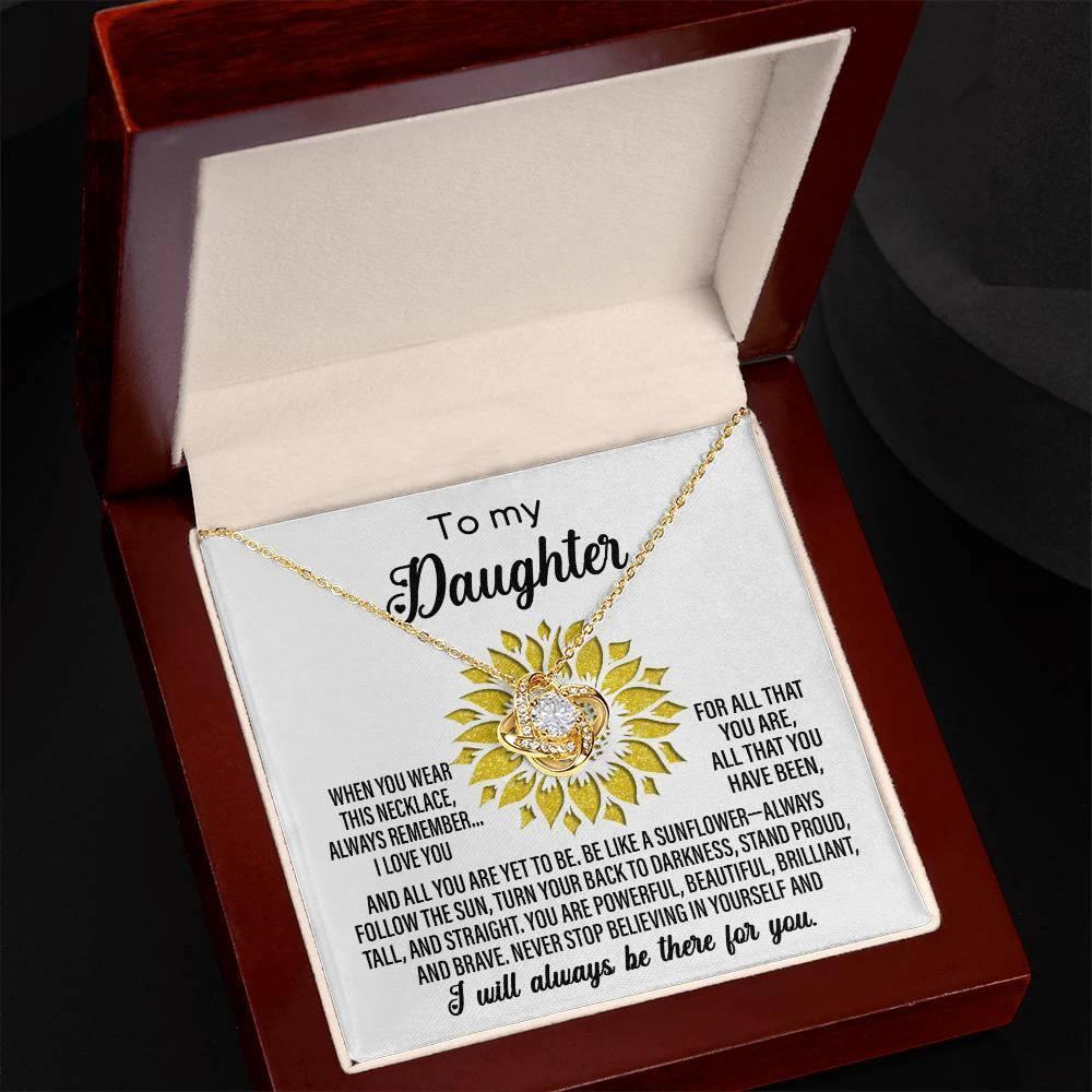 To My Daughter Be Like A Sunflower Love Knot Necklace