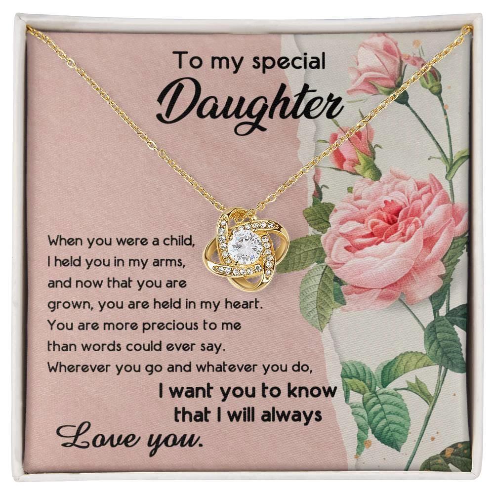 To My Daughter, I held You In My Arms Love Knot Necklace