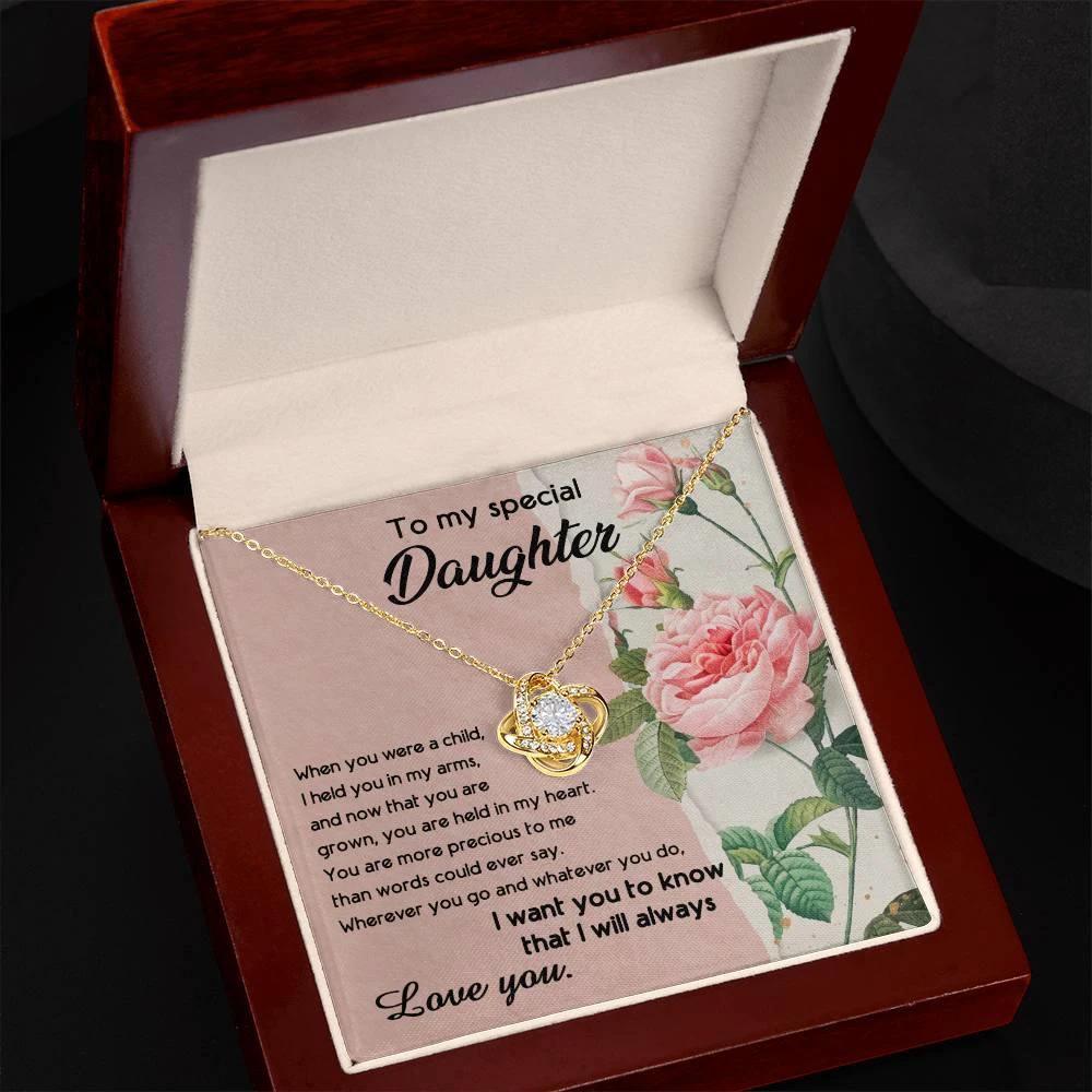 To My Daughter, I held You In My Arms Love Knot Necklace