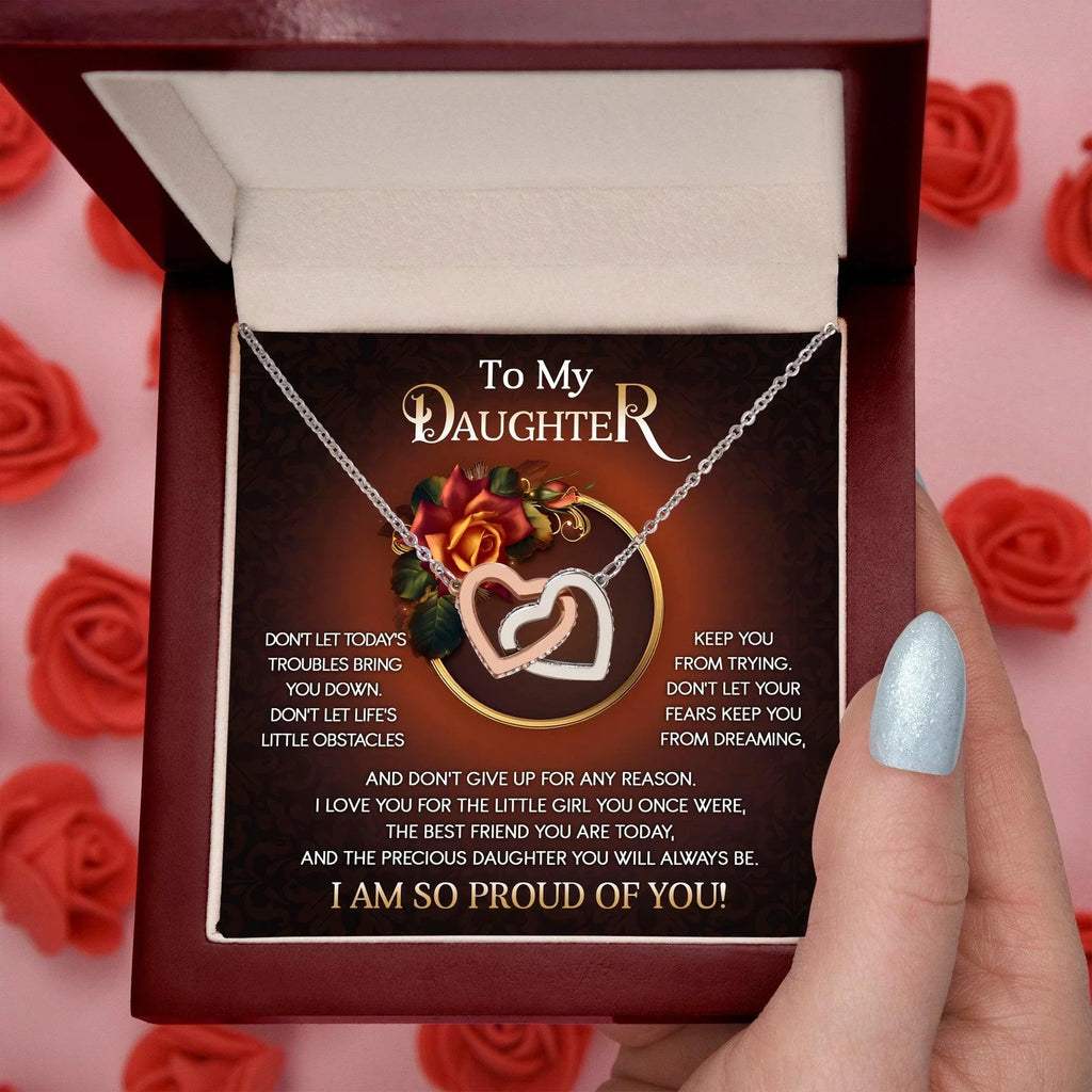 To My Daughter I Love You For The Little Girl You Once Were The Precious Daughter You Will Always Be Interlocking Hearts Necklace