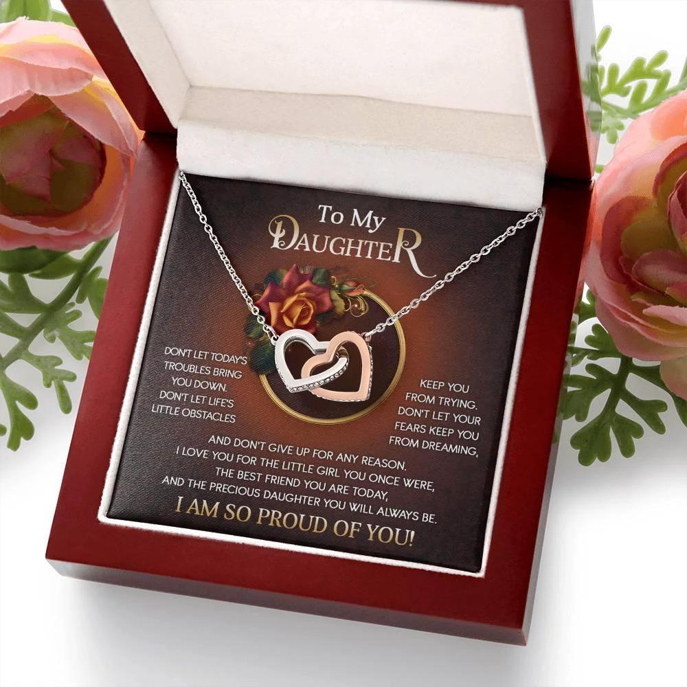 To My Daughter I Love You For The Little Girl You Once Were The Precious Daughter You Will Always Be Interlocking Hearts Necklace