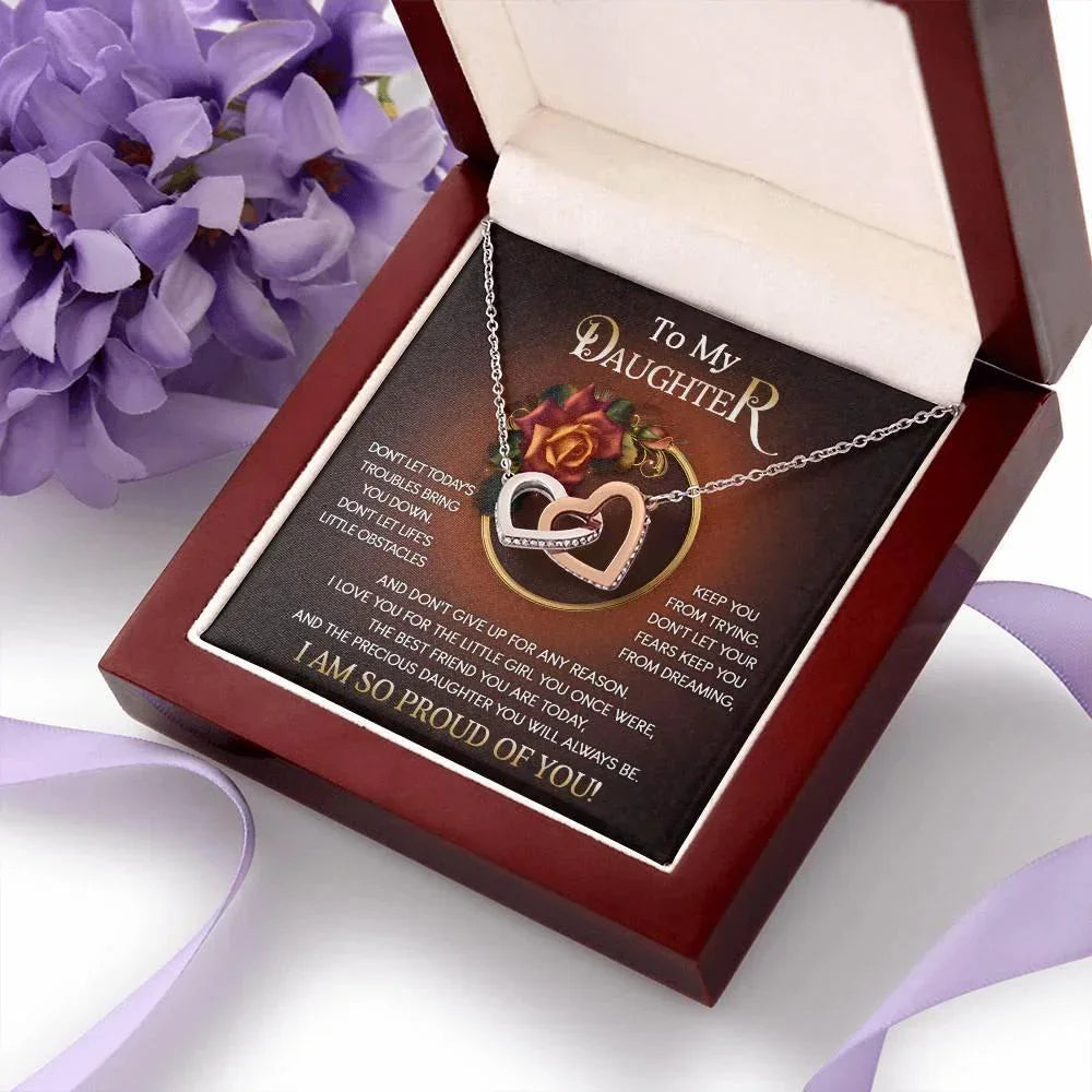 To My Daughter I Love You For The Little Girl You Once Were The Precious Daughter You Will Always Be Interlocking Hearts Necklace