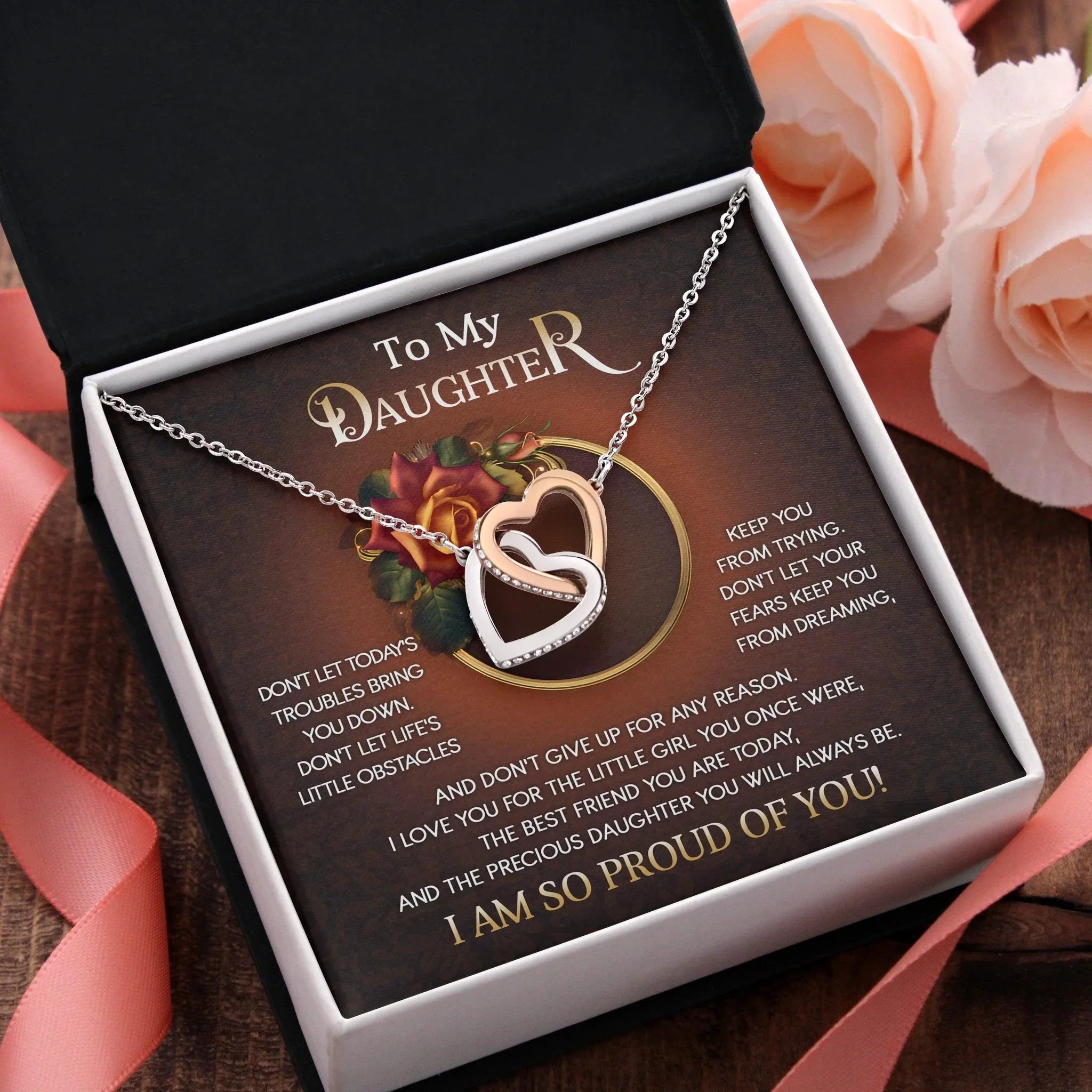 To My Daughter I Love You For The Little Girl You Once Were The Precious Daughter You Will Always Be Interlocking Hearts Necklace