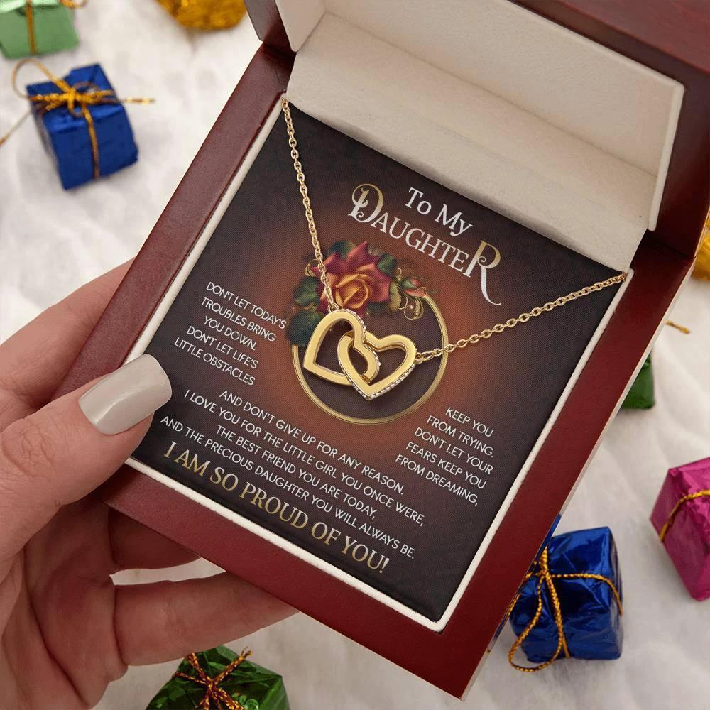 To My Daughter I Love You For The Little Girl You Once Were The Precious Daughter You Will Always Be Interlocking Hearts Necklace