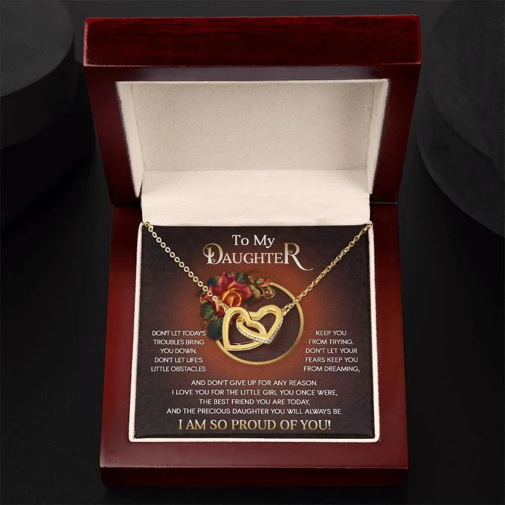 To My Daughter I Love You For The Little Girl You Once Were The Precious Daughter You Will Always Be Interlocking Hearts Necklace