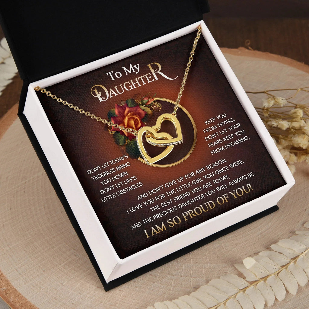 To My Daughter I Love You For The Little Girl You Once Were The Precious Daughter You Will Always Be Interlocking Hearts Necklace