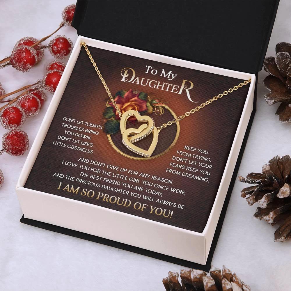 To My Daughter I Love You For The Little Girl You Once Were The Precious Daughter You Will Always Be Interlocking Hearts Necklace