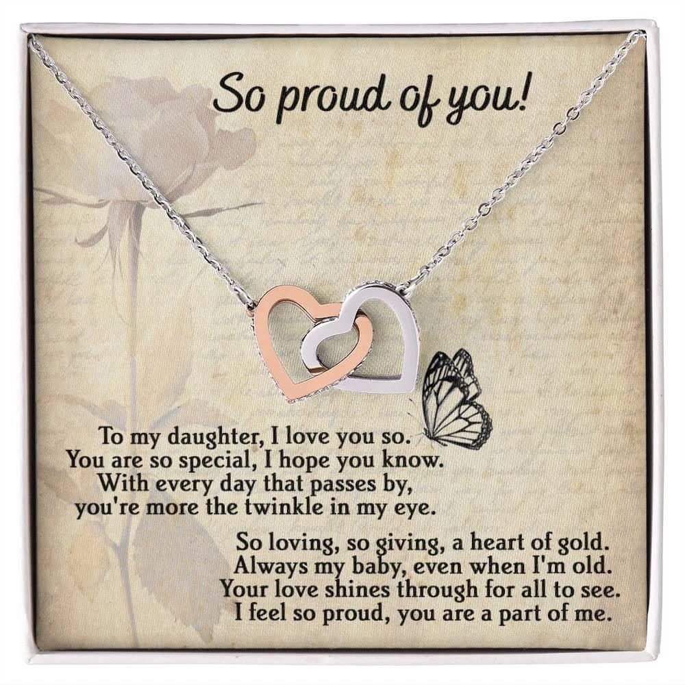 To My Daughter - Proud Of You - Interlocking Hearts Necklace
