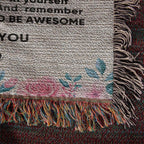 To My Daughter - You are Braver than you Believe and Loved More Than You Know Heirloom Woven Blanket