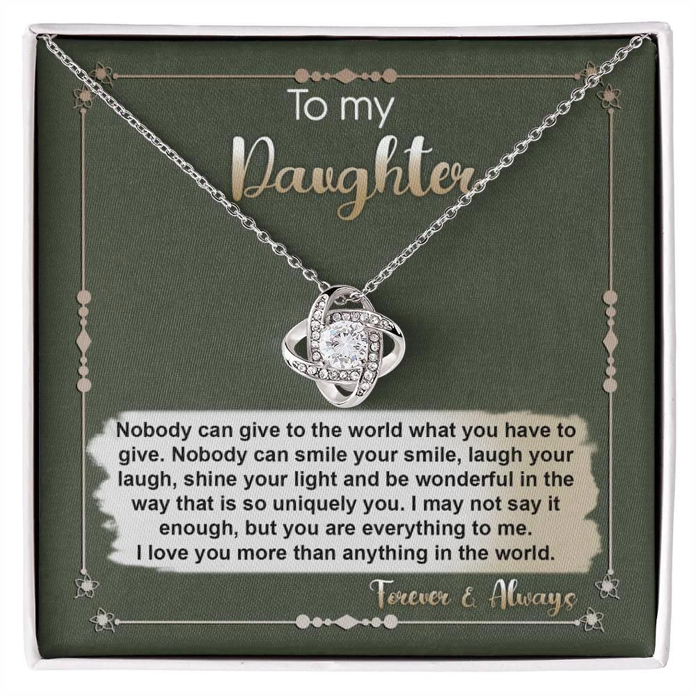 To My Daughter - You are Everything To Me - Love Knot Necklace
