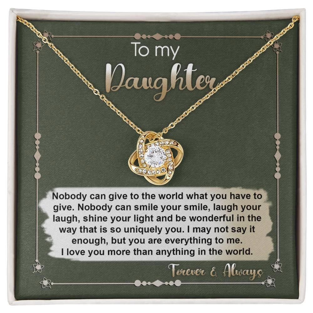 To My Daughter - You are Everything To Me - Love Knot Necklace