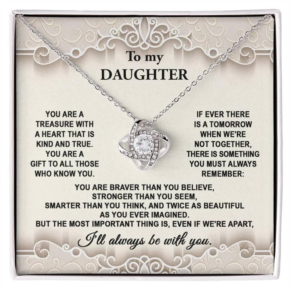 To My Daughter You are Kind and True Love Knot Necklace