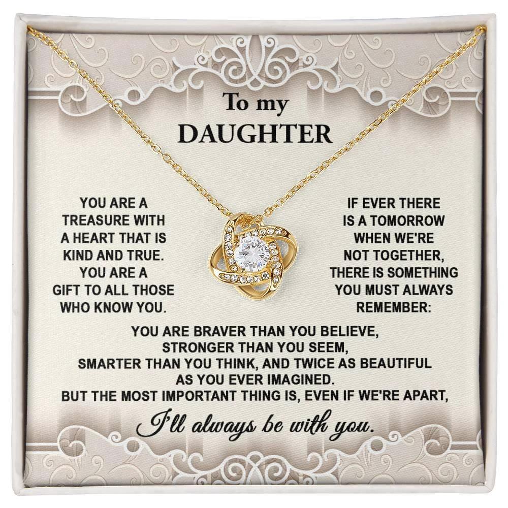 To My Daughter You are Kind and True Love Knot Necklace