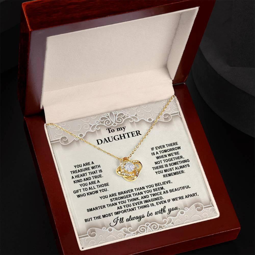 To My Daughter You are Kind and True Love Knot Necklace
