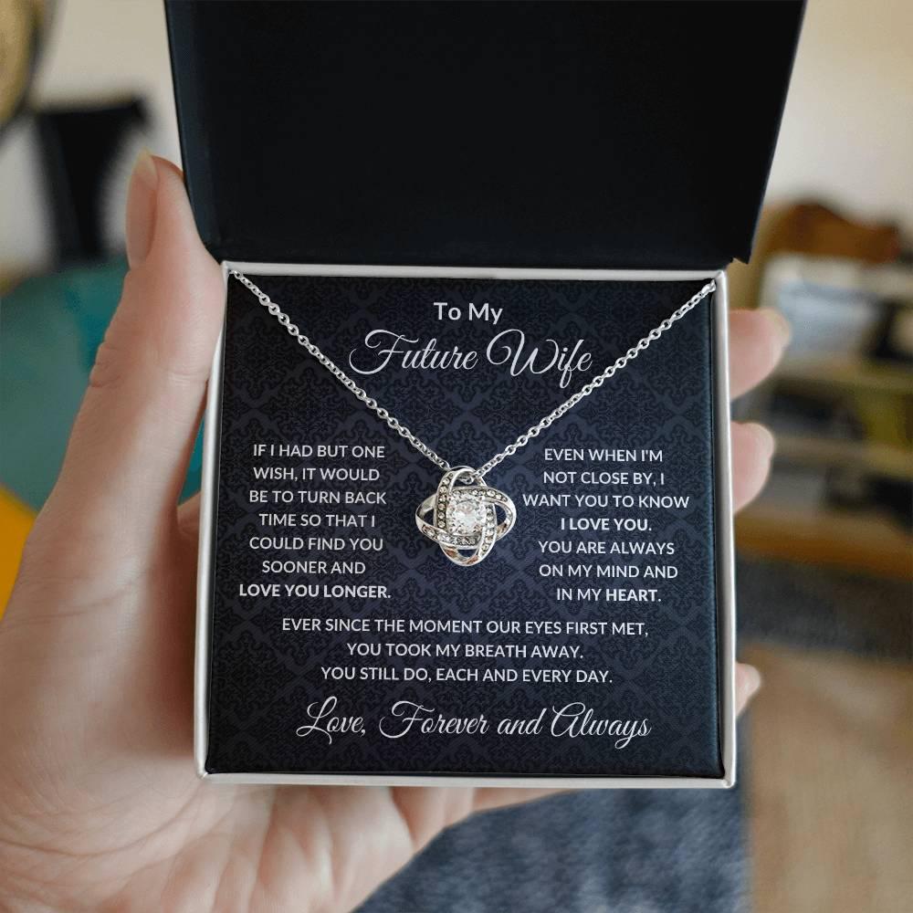 To My Future Wife You are Always On My Mind Valentine Love Knot Necklace - Mallard Moon Gift Shop