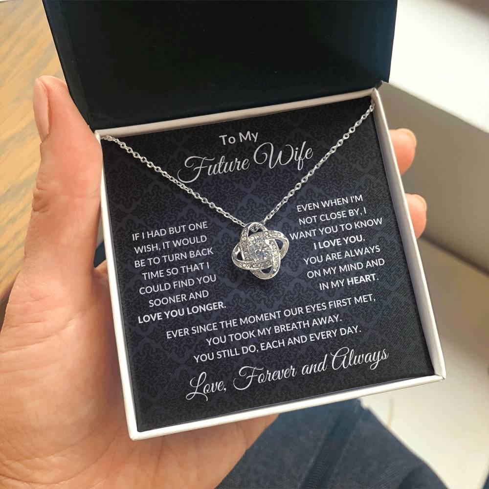 To My Future Wife You are Always On My Mind Valentine Love Knot Necklace - Mallard Moon Gift Shop