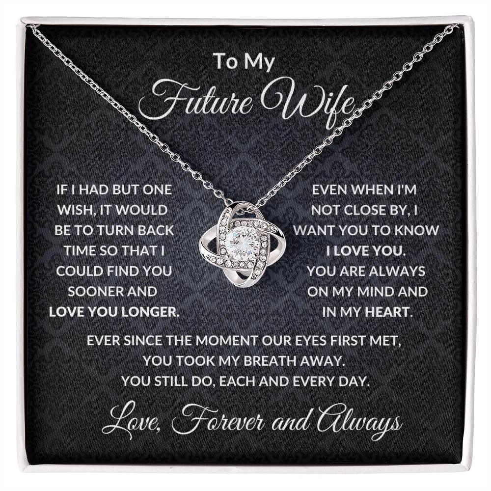 To My Future Wife You are Always On My Mind Valentine Love Knot Necklace