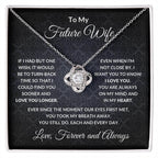 To My Future Wife You are Always On My Mind Valentine Love Knot Necklace