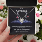 To My Girlfriend Distance Never Separates Two Hearts Valentine Love Knot Necklace