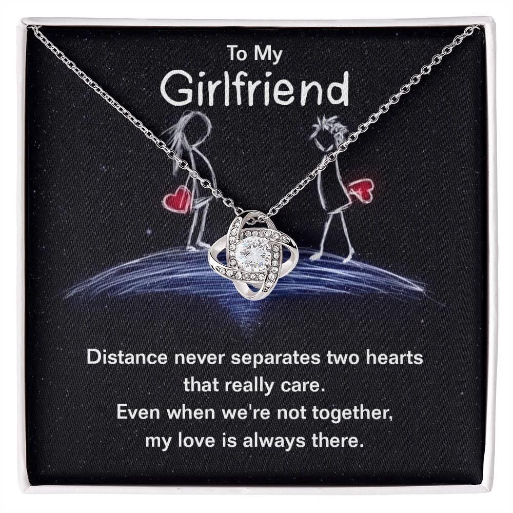 To My Girlfriend Distance Never Separates Two Hearts Valentine Love Knot Necklace