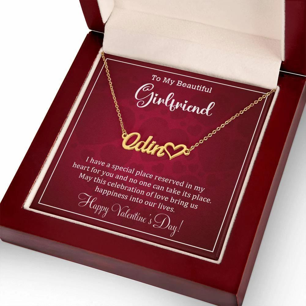 To My Girlfriend I have a Place Reserved Valentine Heart Name Necklace