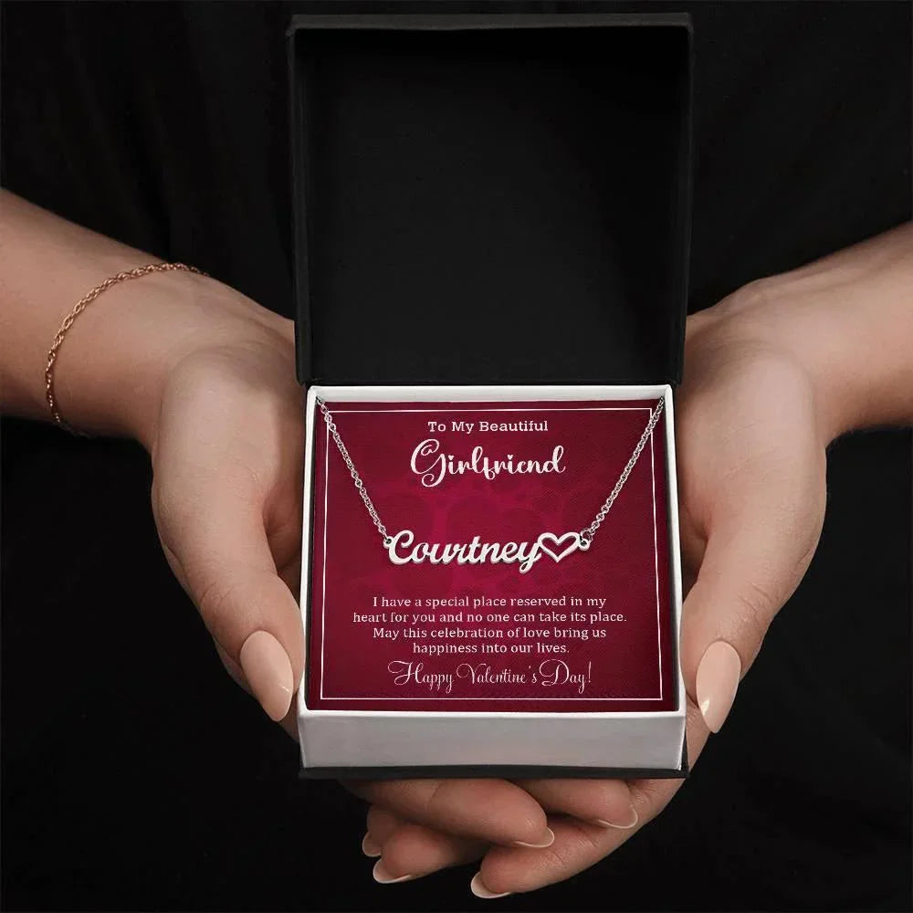 To My Girlfriend I have a Place Reserved Valentine Heart Name Necklace