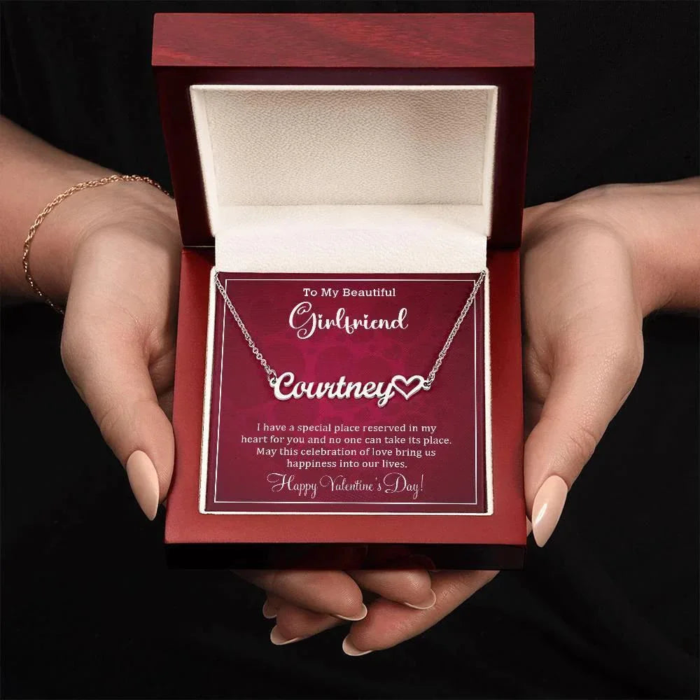 To My Girlfriend I have a Place Reserved Valentine Heart Name Necklace
