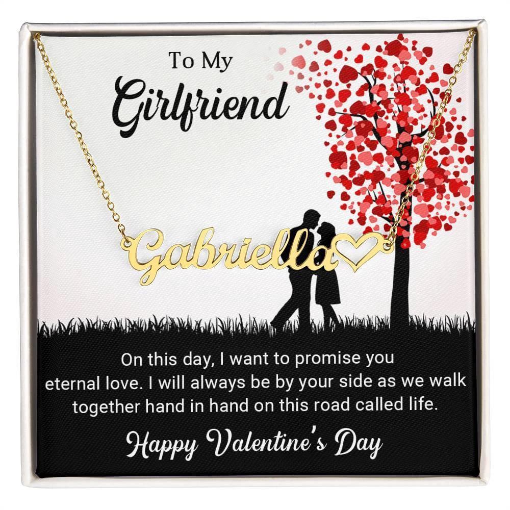 To My Girlfriend I Promise You Eternal Love Valentine Heart Name Necklace