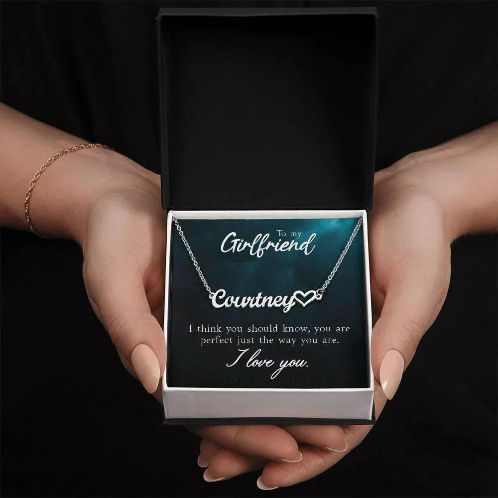 To My Girlfriend I Think you Should Know Personalized Heart Name Necklace