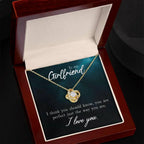 To My Girlfriend I think You Should Know Valentine Love Knot Necklace