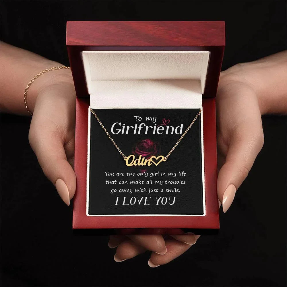 To My Girlfriend You Are the Only Girl In My Life Heart Name Necklace