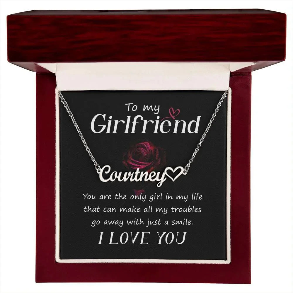 To My Girlfriend You Are the Only Girl In My Life Heart Name Necklace