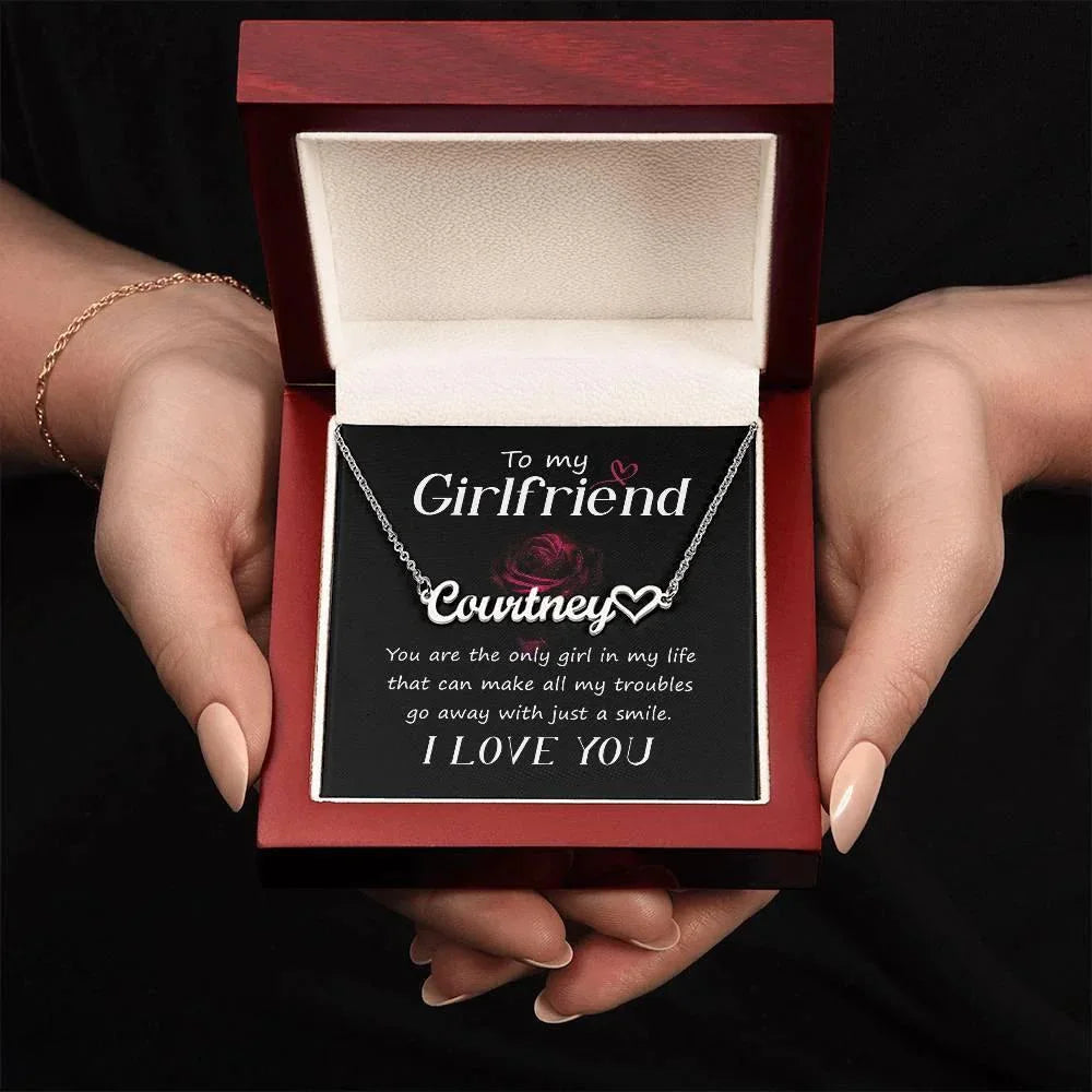 To My Girlfriend You Are the Only Girl In My Life Heart Name Necklace