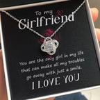 To my Girlfriend You Are the Only Girl Valentine Love Knot Necklace