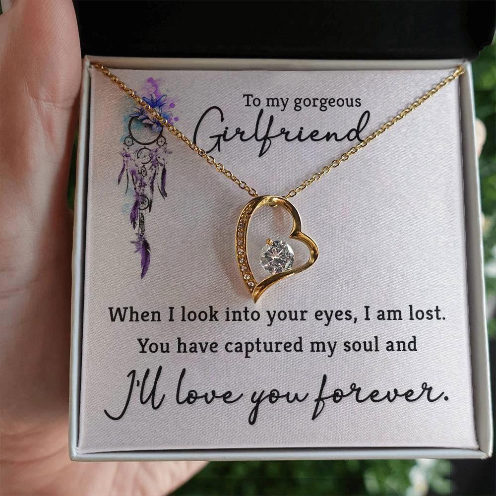 To My Gorgeous Girlfriend When I Look into Your Eyes Forever Love Pendant Necklace