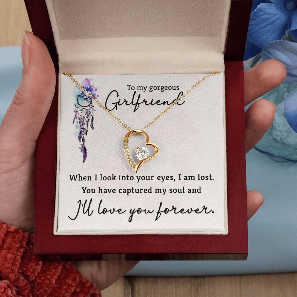 To My Gorgeous Girlfriend When I Look into Your Eyes Forever Love Pendant Necklace