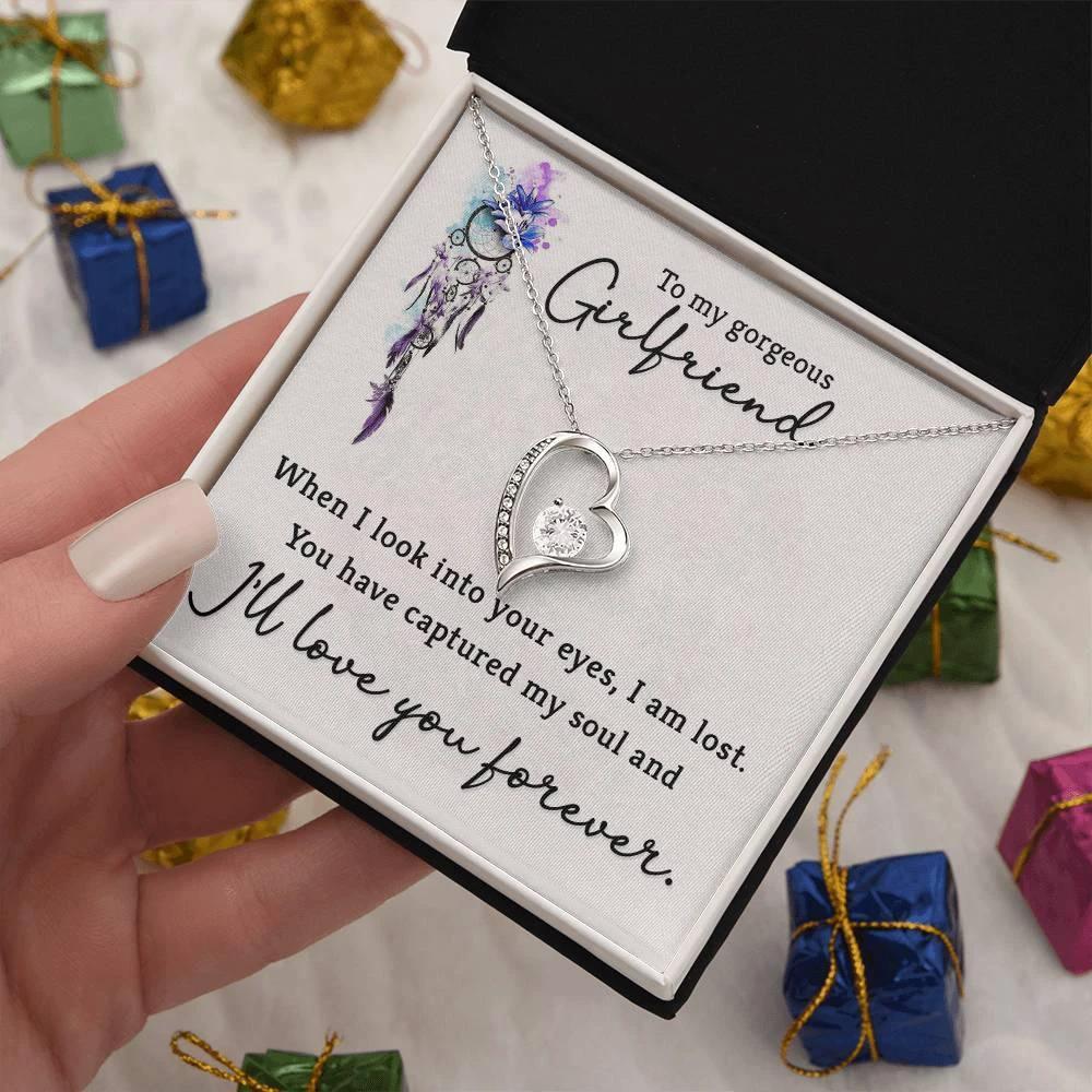 To My Gorgeous Girlfriend When I Look into Your Eyes Forever Love Pendant Necklace