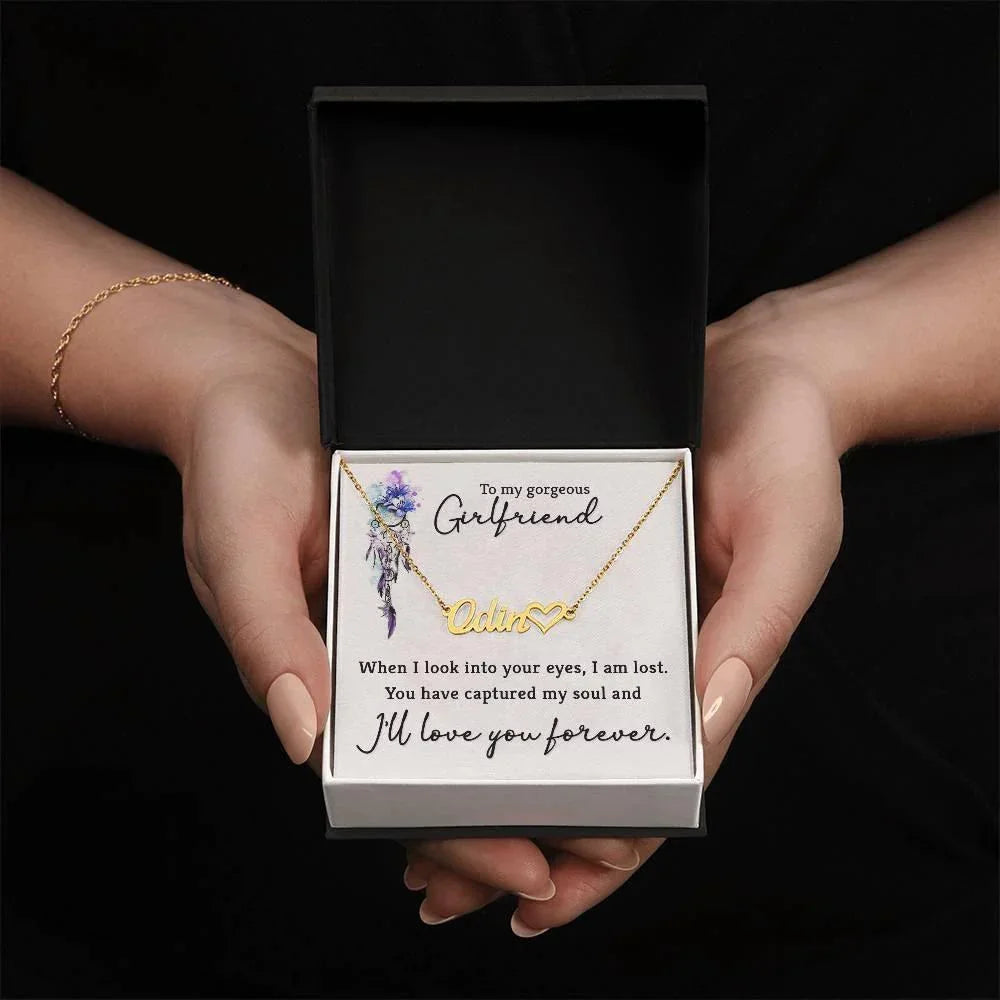 To My Gorgeous Girlfriend When I Look into Your Eyes Personalized Heart Name Necklace
