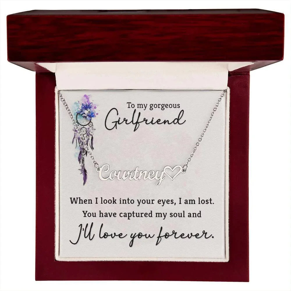 To My Gorgeous Girlfriend When I Look into Your Eyes Personalized Heart Name Necklace