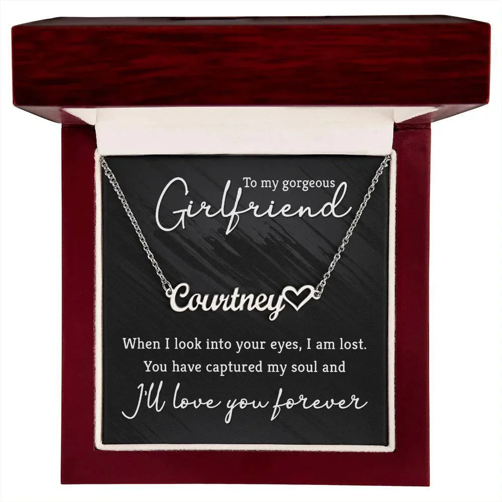 To My Gorgeous Girlfriend You Have Captured My Soul Heart Name Necklace
