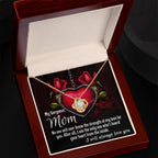 To My Gorgeous Mom I Heard Your Heart From the Inside Love Knot Necklace