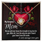 To My Gorgeous Mom I Heard Your Heart From the Inside Love Knot Necklace