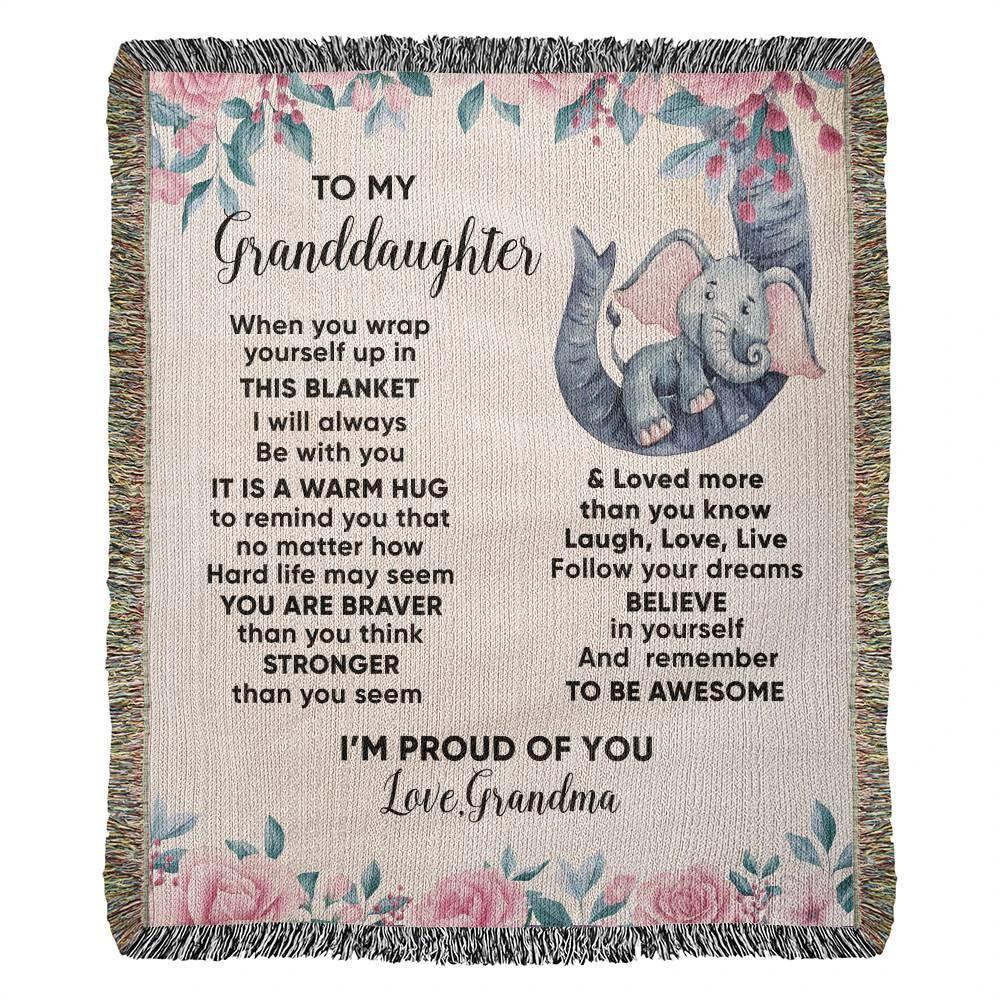 To My Granddaughter You are Braver than you Believe and Loved More Than You Know Heirloom Woven Blanket