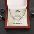To My Husband - I Choose You - Cuban Chain Necklace - Birthday Anniversary Special Occasion