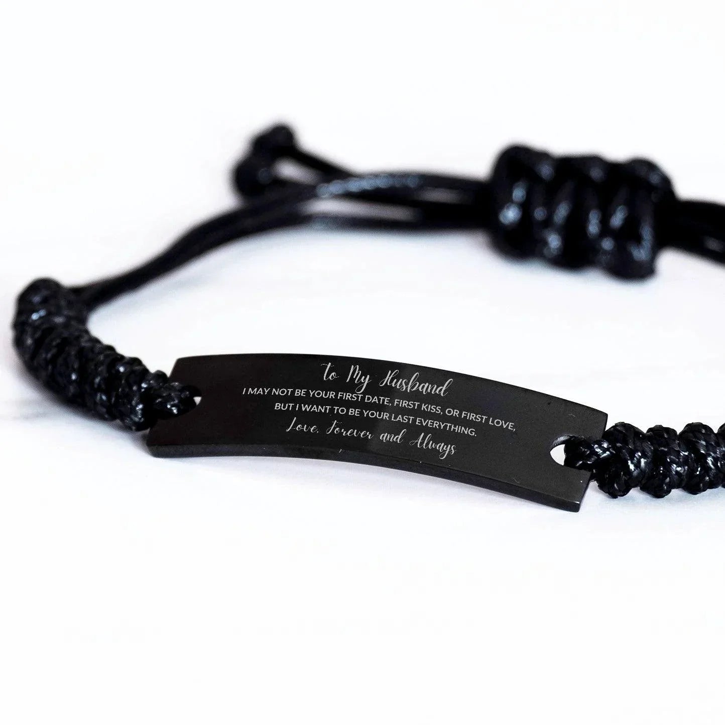 To My Husband I Want to Be Your Last Everything Engraved Black Rope Bracelet Romantic Valentine Gift
