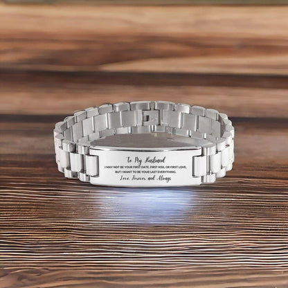 To My Husband I Want to Be Your Last Everything Engraved Ladder Stainless Steel Bracelet Romantic Valentine Gift - Mallard Moon Gift Shop