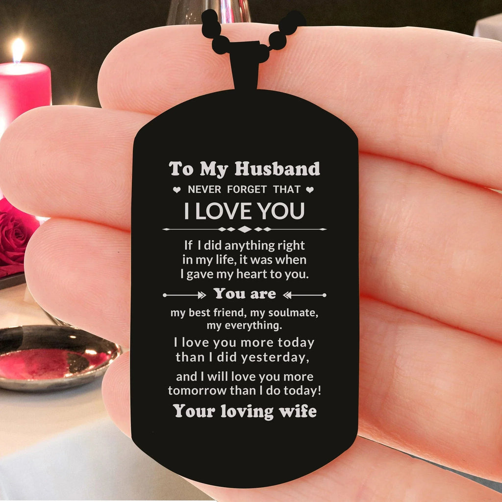 To My Husband You Are My Best Friend, My Soulmate, My Everything Engraved Black Dog Tag Necklace Anniversary Birthday Valentine Gift