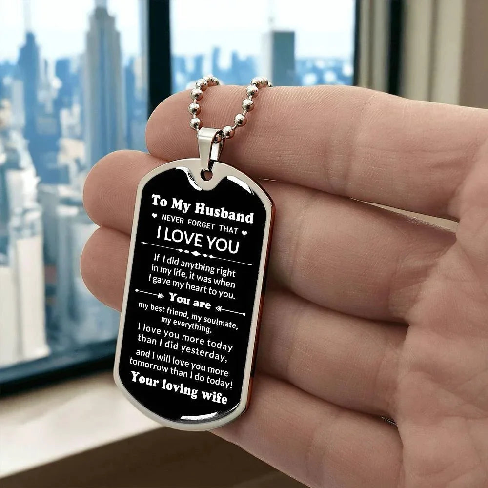 To My Husband You Are My Best Friend, My Soulmate, My Everything Engraved Dog Tag Necklace Anniversary Birthday Valentine Gift