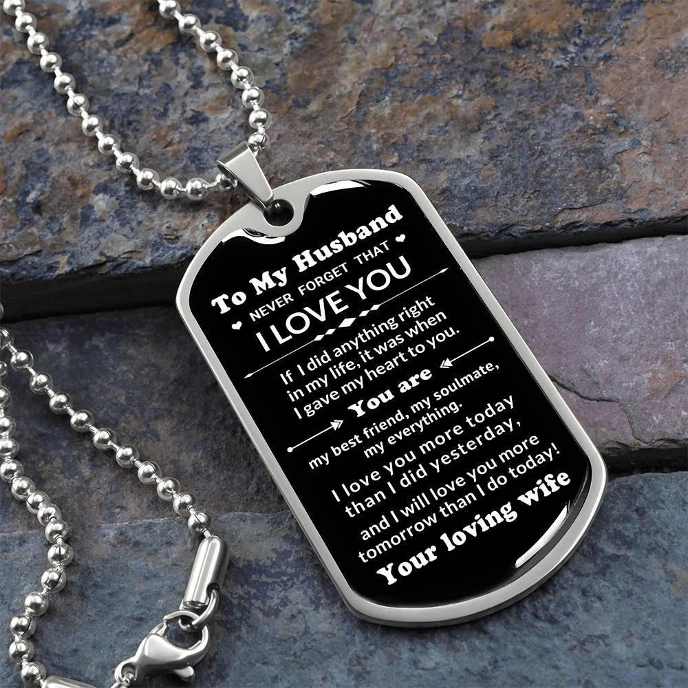 To My Husband You Are My Best Friend, My Soulmate, My Everything Engraved Dog Tag Necklace Anniversary Birthday Valentine Gift