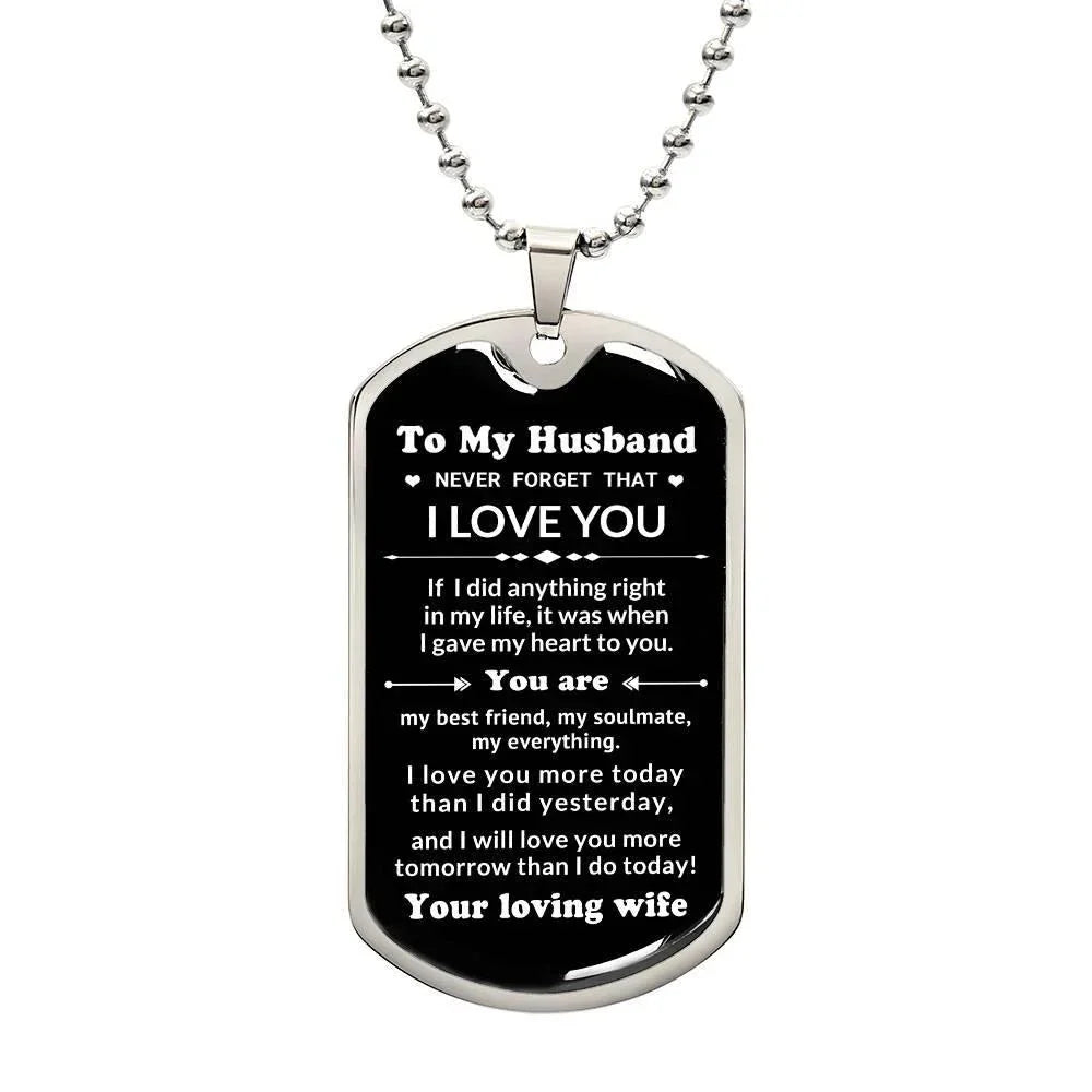 To My Husband You Are My Best Friend, My Soulmate, My Everything Engraved Dog Tag Necklace Anniversary Birthday Valentine Gift